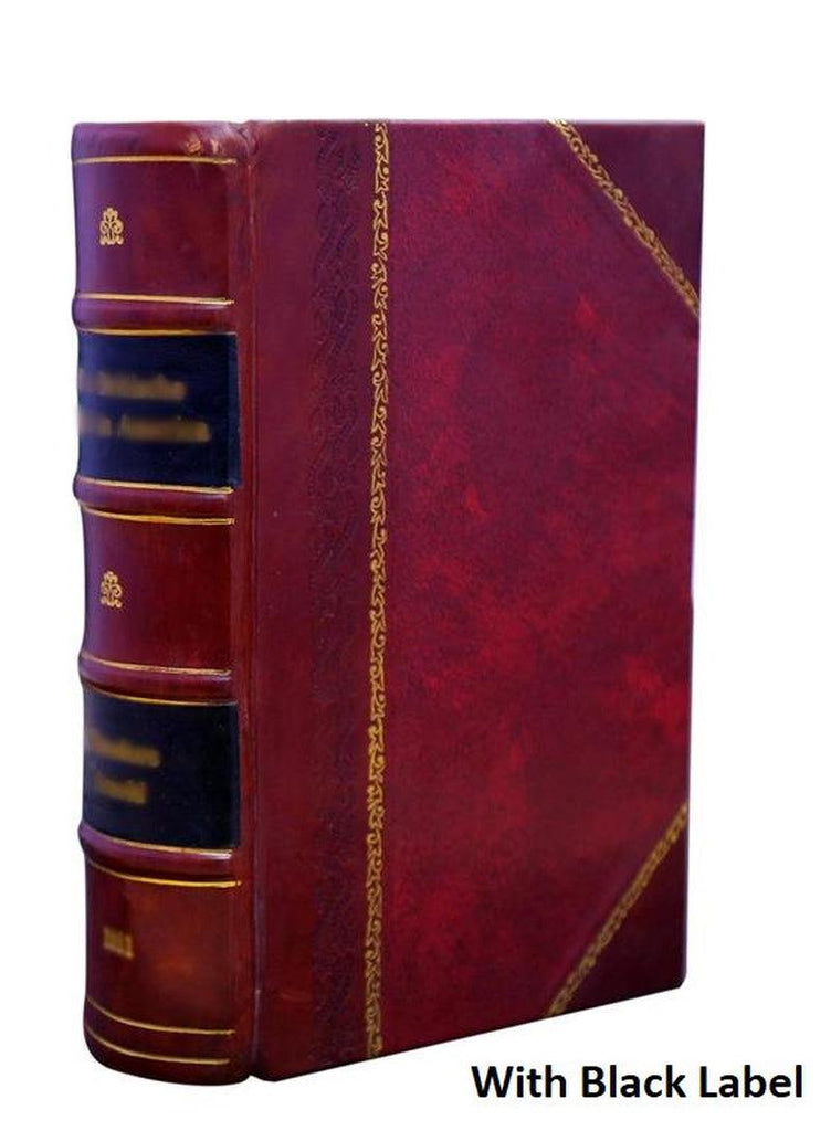 Manuscripts of His Grace the Duke of Buccleuch and Queensberry ... Preserved at Drumlanrig ... Volume 2 1903 [LEATHER BOUND]