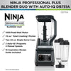 Ninja Professional plus Blender DUO with Auto-Iq-Db751A