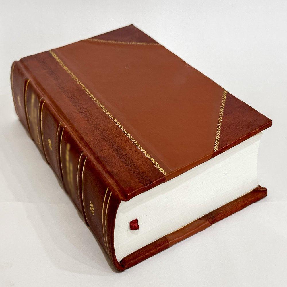 Report on the Manuscripts of the Duke of Buccleuch and Queensberry, K.G., K.T., Preserved at Montagu House, Whitehall (1899) Volume 2 P1 [Leather Bound]