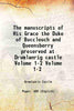 The Manuscripts of His Grace the Duke of Buccleuch and Queensberry Preserved at Drumlanrig Castle Volume 1-2 1897 [Hardcover]